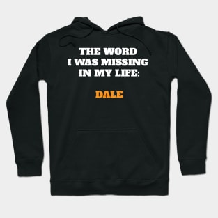 The word I was missing in my life: Dale Hoodie